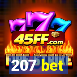 207 bet